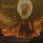 Yoth-Iria-As-the-Flame-Withers