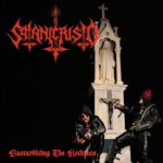Satanicristo – Bastardizing The Holiness