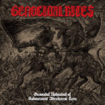Genocidal Rites – Genocidal Upheaval Of Subservient Abrahamic Law