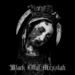 Black Offal Messiah-Burning Winds