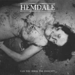Hemdale – Can You Smell The Stench