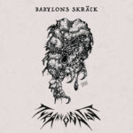 Tyrannosatan – Babylons Skräck