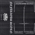 Nefarious Scorn – Unholy Passion – The Devil’s Purist