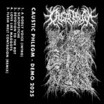 Caustic Phlegm – Demo 2025