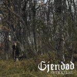 Gjendød – Svekkelse Gjendod -Svekkelse