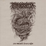 Hyperdontia – Dormant Scourge