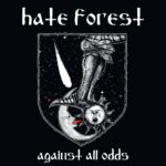 Hate Forest – Against All Odds