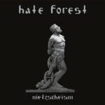 Hate Forest – Nietzscheism