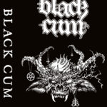 Black Cum - X – Lussuria Profana Desiderio Diabolico Black Cum - X – Lussuria Profana Desiderio Diabolico