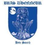 Bras d'Honneur - Hate Speech Bras d'Honneur - Hate Speech